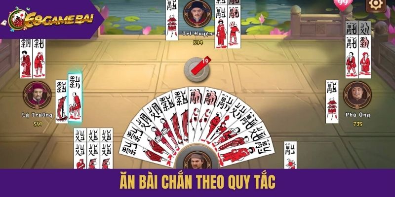 Ăn bài chắn theo quy tắc
