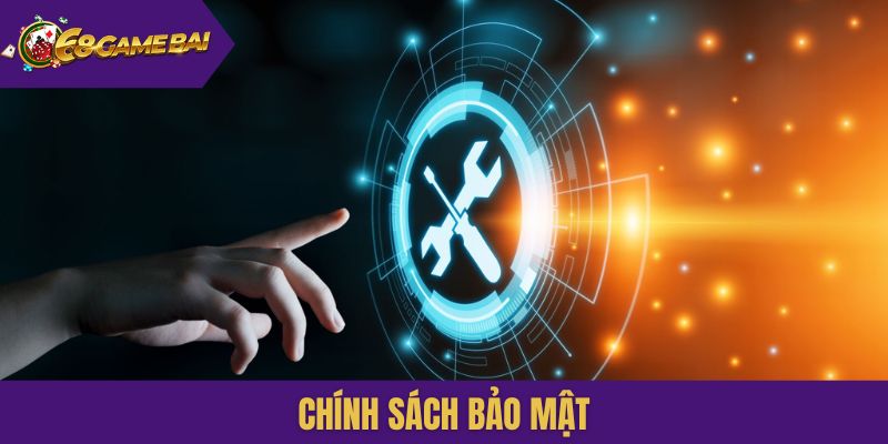 Chính sách bảo mật