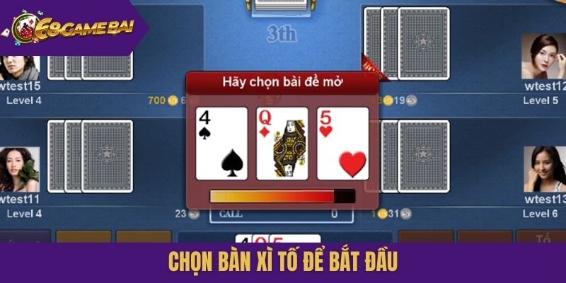 Chọn bàn xì tố để bắt đầu