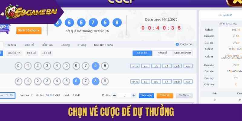Chọn vé cược để dự thưởng