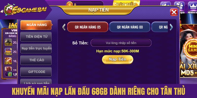 Khuyến mãi nạp lần đầu 68GB dành riêng cho tân thủ