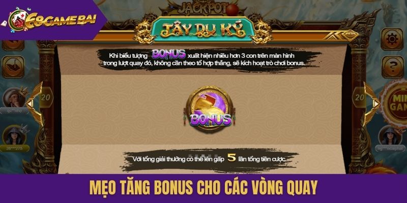Mẹo tăng BONUS cho các vòng quay