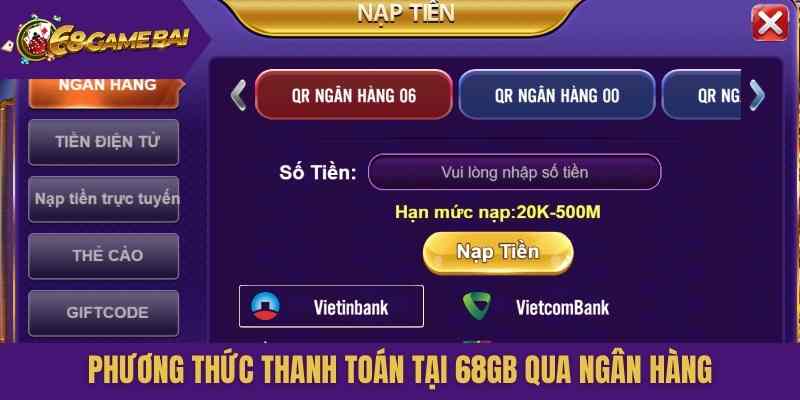 Phương thức thanh toán tại 68gb qua ngân hàng
