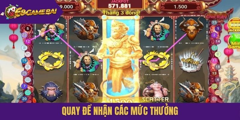 Quay để nhận các mức thưởng