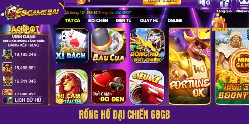 Rồng hổ đại chiến 68gb