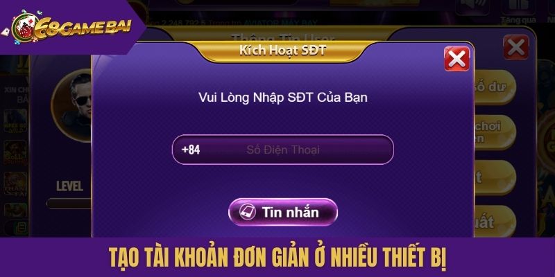 Tạo tài khoản đơn giản ở nhiều thiết bị