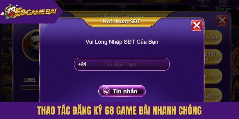 Thao tác đăng ký 68 Game Bài nhanh chóng