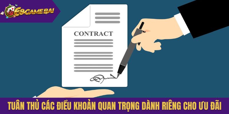 Tuân thủ các điều khoản quan trọng dành riêng cho ưu đãi